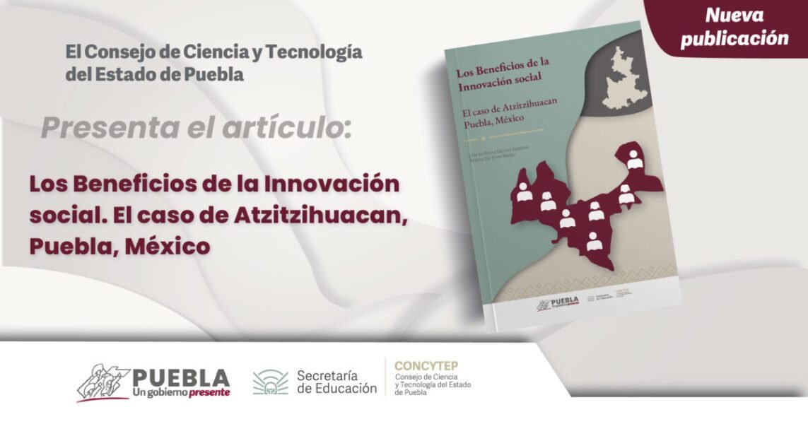 Artículo - Los beneficios de la Innovación social. El caso de Atzitzihuacan, Puebla, México.