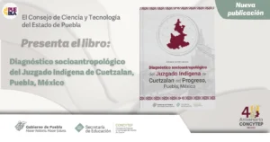 Libro – Diagnóstico socio antropológico del Juzgado Indígena de Cuetzalan, Puebla, México