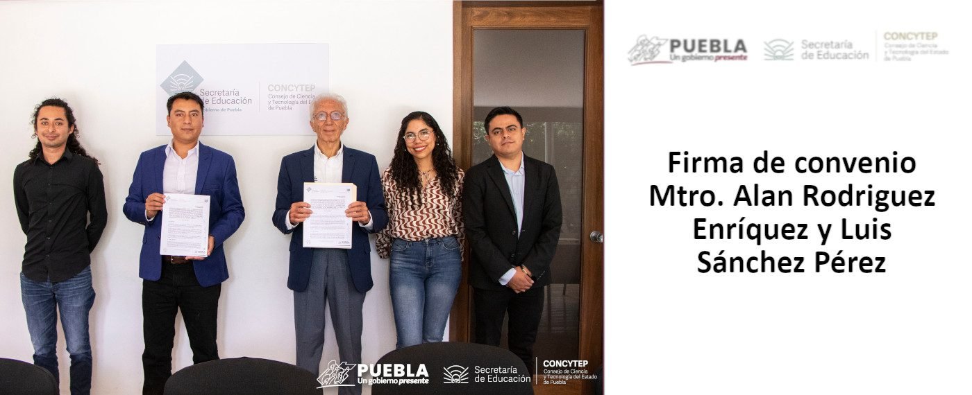 Se realizó la firma de convenio entre el Consejo de Ciencia y Tecnología del Estado de Puebla (CONCYTEP), dirigido por el Dr. Victoriano Gabriel Covarrubias Salvatori y los Maestros Alan Rodriguez Enríquez, doctorando de la BUAP en el área de Ingeniería de Proteínas y Biología Molecular, y Luis Sánchez Pérez, doctorando del CINVESTAV en el área de Genética y Biología Molecular. Este convenio permitirá la sinergía en la difusión y divulgación del conocimiento en genética y biología molecular, así como la accesibilidad de diversos recursos que permitan el desarrollo de investigaciones aplicadas.